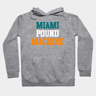 Miami Pound Machine Hoodie